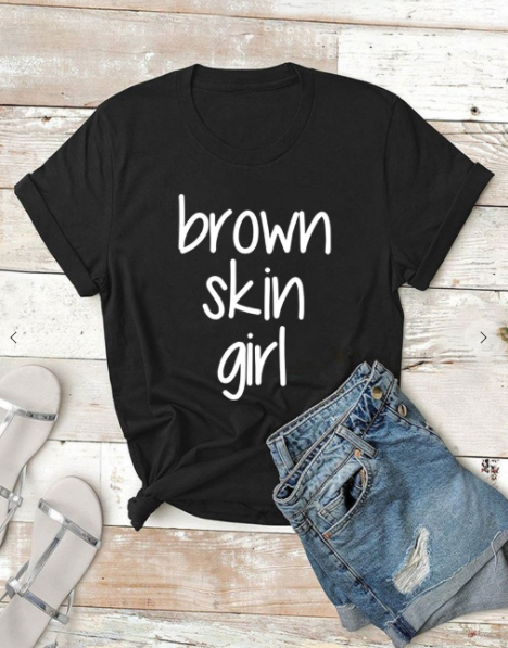 Brown Skin Girl T-shirt